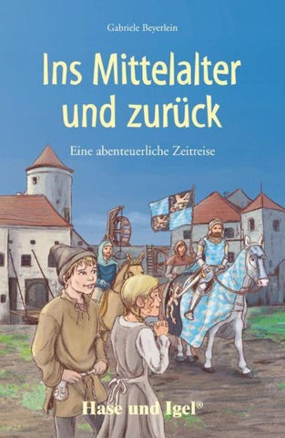 Ins Mittelalter und zurück