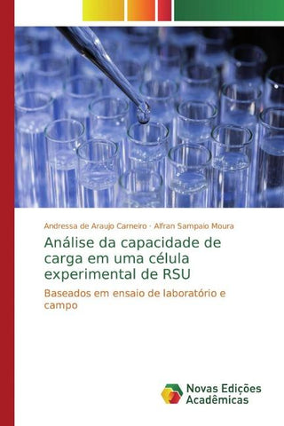 Análise da capacidade de carga em uma célula experimental de RSU