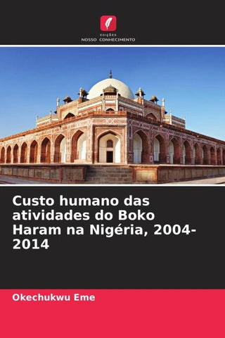 Custo humano das atividades do Boko Haram na Nigéria, 2004-2014