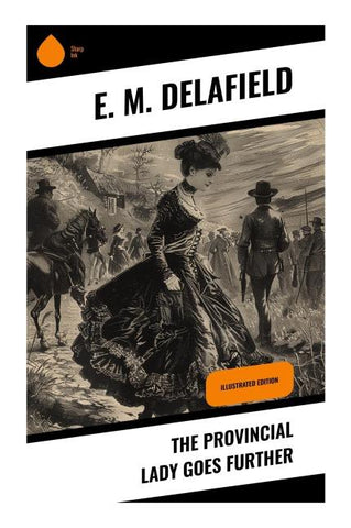 The Provincial Lady Goes Further