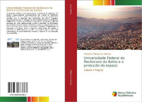 Universidade Federal do Recôncavo da Bahia e a produção do espaço