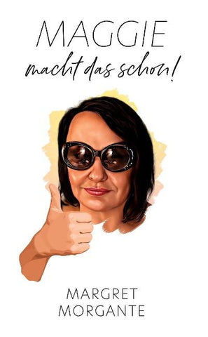 Maggie macht das schon