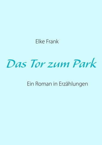 Das Tor zum Park