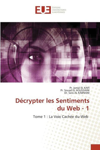 Décrypter les Sentiments du Web - 1