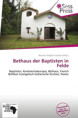 Bethaus der Baptisten in Felde