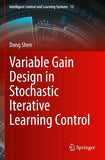Variable Gain Design in Stochastic Iterative Learning Control