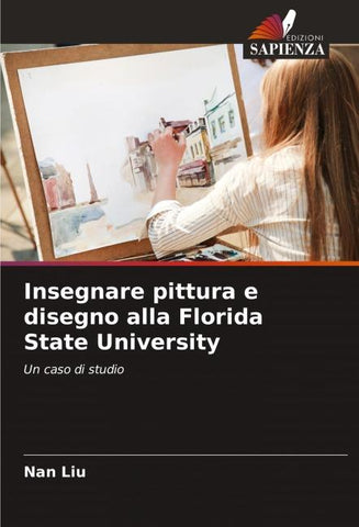 Insegnare pittura e disegno alla Florida State University