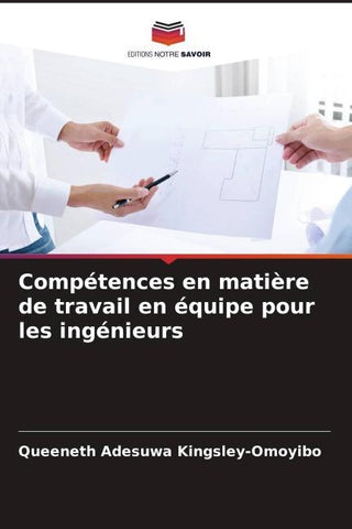 Compétences en matière de travail en équipe pour les ingénieurs