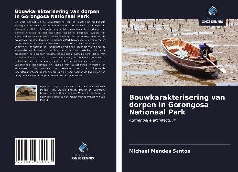 Bouwkarakterisering van dorpen in Gorongosa Nationaal Park