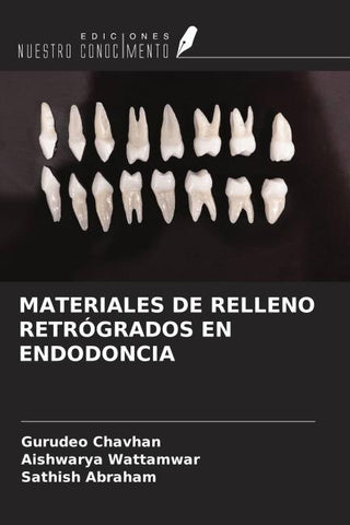 MATERIALES DE RELLENO RETRÓGRADOS EN ENDODONCIA