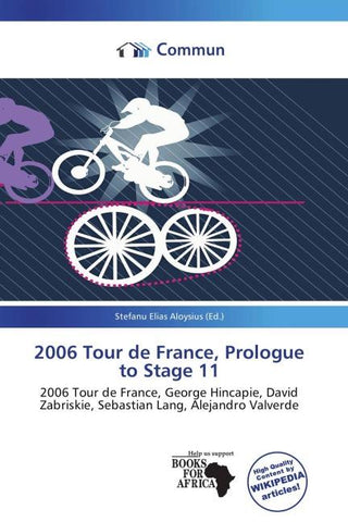 2006 Tour de France, Prologue to Stage 11