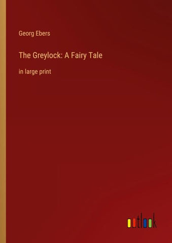 The Greylock: A Fairy Tale