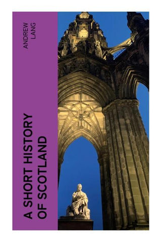A Short History of Scotland