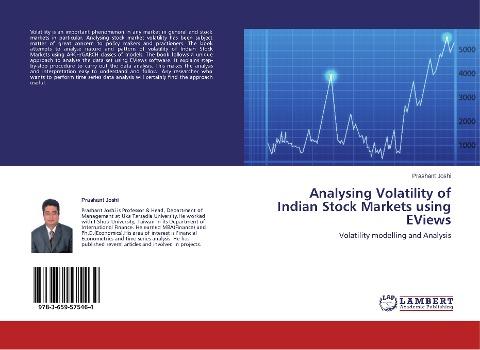 Analysing Volatility of Indian Stock Markets using EViews