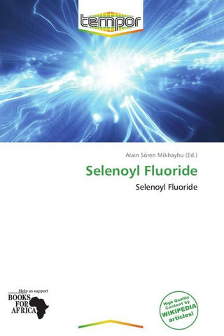 Selenoyl Fluoride