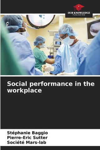 Social performance in the workplace