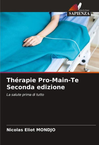 Thérapie Pro-Main-Te Seconda edizione