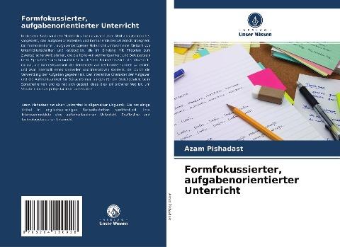 Formfokussierter, aufgabenorientierter Unterricht