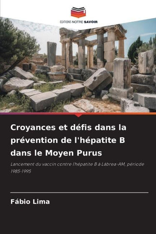 Croyances et défis dans la prévention de l'hépatite B dans le Moyen Purus