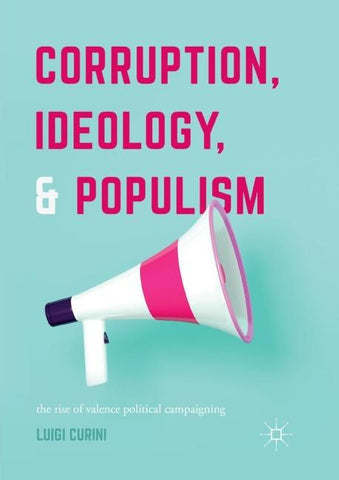 Corruption, Ideology, and Populism