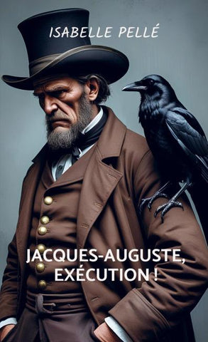 Jacques-Auguste, exécution !