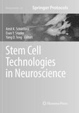 Stem Cell Technologies in Neuroscience