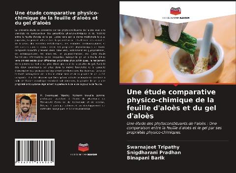 Une étude comparative physico-chimique de la feuille d'aloès et du gel d'aloès
