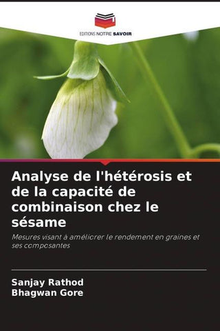 Analyse de l'hétérosis et de la capacité de combinaison chez le sésame