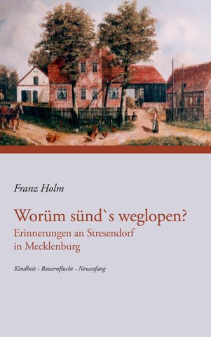 Worüm sünd's weglopen