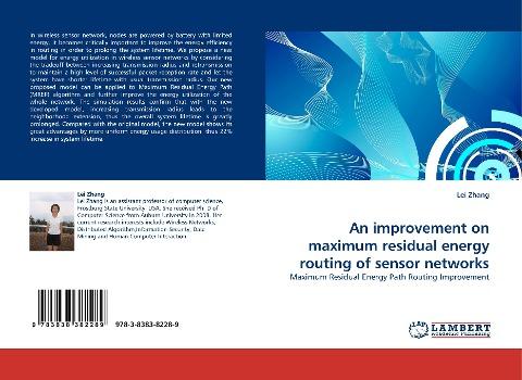 An improvement on maximum residual energy routing of sensor networks