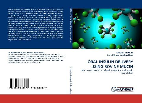 ORAL INSULIN DELIVERY USING BOVINE MUCIN