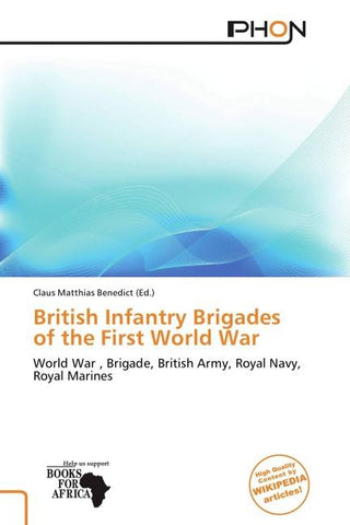 British Infantry Brigades of the First World War