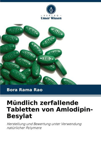 Mündlich zerfallende Tabletten von Amlodipin-Besylat