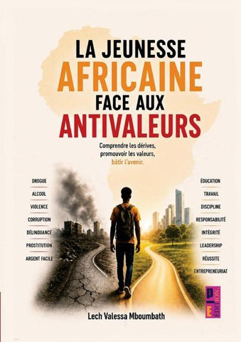 La jeunesse africaine face aux antivaleurs