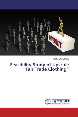 Feasibility Study of Upscale "Fair Trade Clothing"