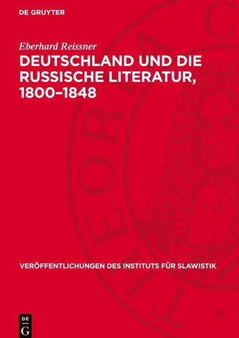 Deutschland und die russische Literatur, 1800–1848