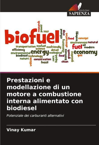 Prestazioni e modellazione di un motore a combustione interna alimentato con biodiesel