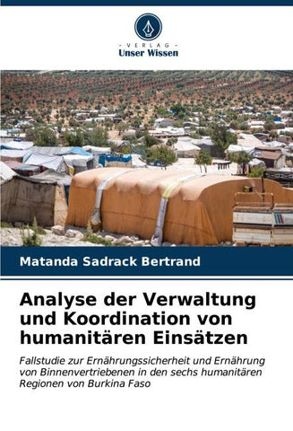 Analyse der Verwaltung und Koordination von humanitären Einsätzen