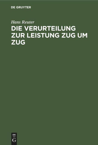 Die Verurteilung zur Leistung Zug um Zug