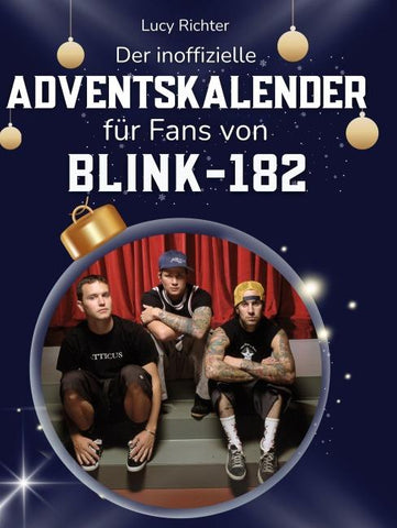 Der inoffizielle Adventskalender für Fans von Blink-182