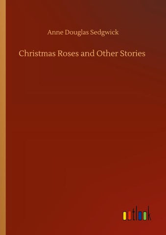 Christmas Roses and Other Stories