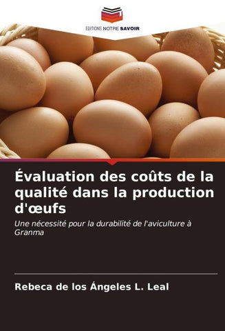 Évaluation des coûts de la qualité dans la production d'¿ufs