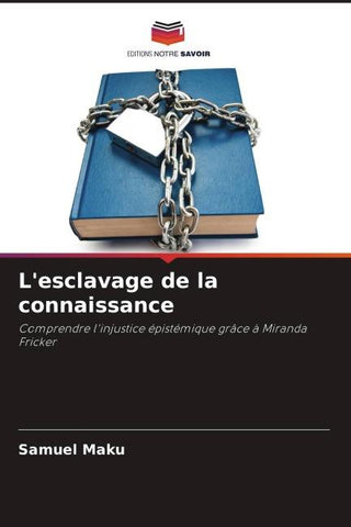 L'esclavage de la connaissance