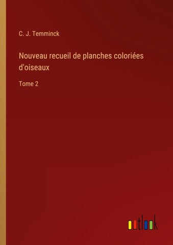 Nouveau recueil de planches coloriées d'oiseaux