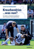 Kreuzbandriss ...was nun?