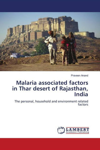 Malaria associated factors in Thar desert of Rajasthan, India