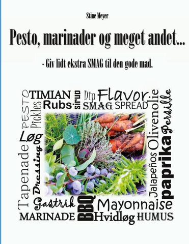 Pesto, marinader og meget andet...