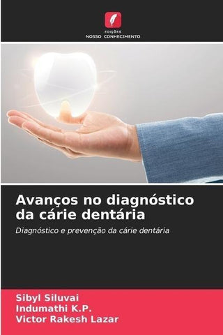Avanços no diagnóstico da cárie dentária