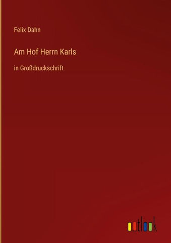 Am Hof Herrn Karls
