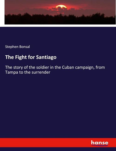 The Fight for Santiago